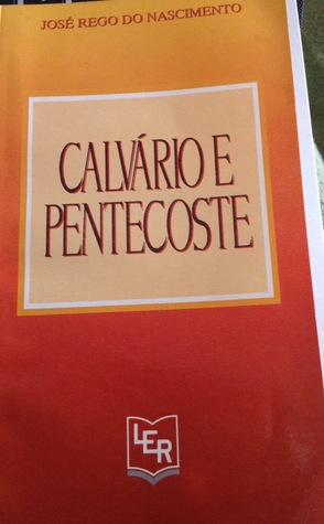 Calvário e Pentecostes