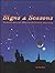 Signs and Seasons Understanding the Elements of Classical Astronomy