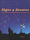 Signs and Seasons Understanding the Elements of Classical Astronomy