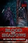 Blood and Shadows