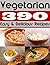 390 Easy and Delicious Vege...