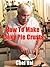 How to Make Flaky Pie Crusts by George Puckett