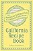 California Recipe Book (American Antiquarian Cookbook Collection)