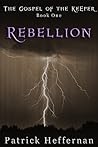 Rebellion by Patrick Heffernan