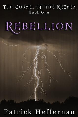 Rebellion: The Gospel of the Keeper (ebook)