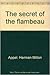 The Secret of the Flambeau