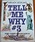 Tell Me Why #3: Answers to ...