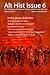Alt Hist Issue 6: The Magazine of Historical Fiction and Alternate History
