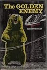 The Golden Enemy The Golden Enemy
