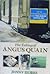 The Telling Of Angus Quain:...