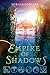 Empire of Shadows (Bhinian ...