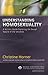Understanding Homosexuality by Christine Horner