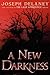 A New Darkness (The Starblade Chronicles, #1)