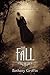 The Fall by Bethany Griffin