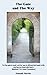The Gate and The Way