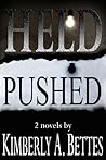 Held & Pushed