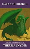 James & the Dragon by Theresa Snyder