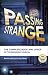 Passing Strange: The Complete Book and Lyrics Of The Broadway Musical (Applause Libretto Library)