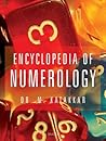 Encyclopedia of Numerology by M. Katakkar