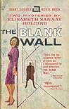 The Blank Wall by Elisabeth Sanxay Holding