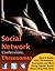 Social Network Confessions: Threesomes. How to Easily Have Threesomes, Foursomes or More Using Popular Social Networking Web Sites