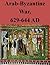 Arab-Byzantine War, 629-644 AD