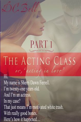 The Acting Class (The Acting Class, #1)
