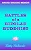 BATTLES of a BIPOLAR BUDDHIST