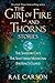 The Girl of Fire and Thorns Stories (Fire and Thorns, #0.5-0.7) by Rae Carson
