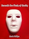 Beneath the Mask of Sanity by Mark           Phillips