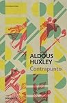 Contrapunto by Aldous Huxley Contrapunto by Aldous Huxley