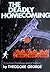 The Deadly Homecoming