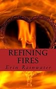 Refining Fires