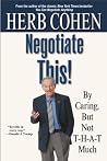 Negotiate This!: ...