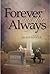 Forever and for Always