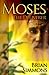 Moses: The Deliverer