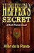 Heffer's Secret by Allan de la Plante