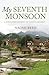 My Seventh Monsoon by Naomi Reed
