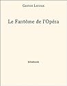 Le Fantôme de l'Opéra Book cover for Le Fantôme de l'Opéra