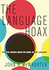 The Language Hoax...
