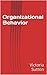 Organizational Behavior
