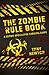 Zombie Rule Book: A Zombie Apocalypse Survival Guide