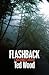 Flashback (Reid Bennett Book 9)