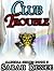 Club Trouble (Saderia Series Book 6)