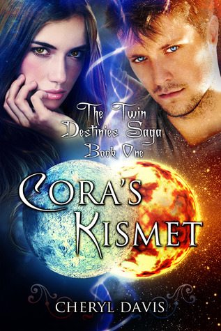 Cora's Kismet (The Twin Destinies Saga, #1)
