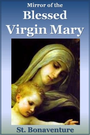 Mirror of the Blessed Virgin Mary (Kindle Edition)
