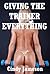 GIVING THE TRAINER EVERYTHING (A First Anal Sex Erotica Story) (Professional Women Get Slutty)