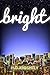 Bright (The Estelle Series,...