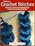 8 Different Crochet Stitches: Learn to Crochet Something New with Crochet Patterns