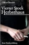 Vierter Stock Herbsthaus by Oliver Susami